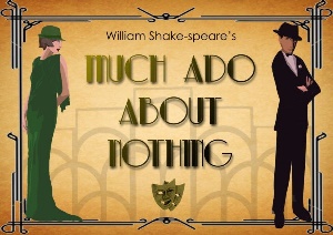 Image shows a poster for Shakespeare's "Much Ado About Nothing". 